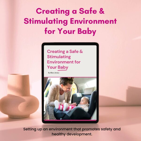 Creating a Safe & Stimulating Environment for Your Baby